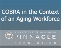 CA2842 COBRA in the Context of An Aging Workforce Not Found