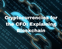 Cryptocurrencies for the CFO: Explaining Blockchain Not Found