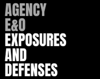 E&O Risk Management: Agency E&O Exposures and Defenses Not Found