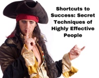 2024 Shortcuts to Success: Secret Techniques of Highly Effective People Not Found