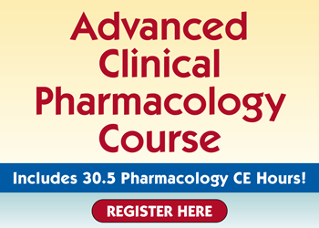 Advanced Clinical Pharmacology Course – with 30.5 pharmacology CE Hours