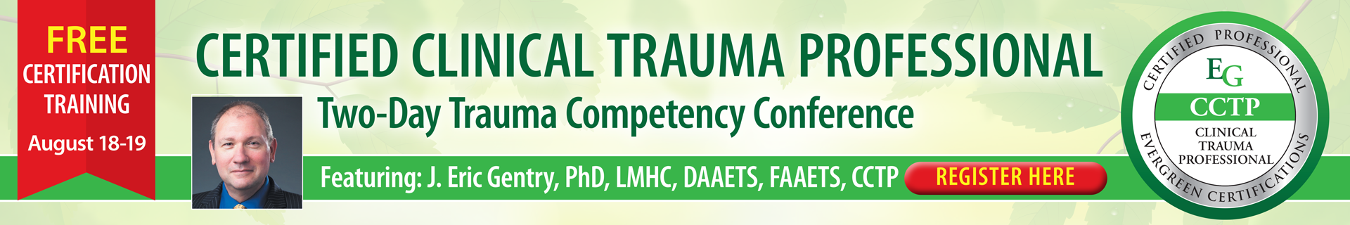 FREE 3-day Certified Clinical Trauma Professional (CCTP): Two-Day Trauma Competency Conference