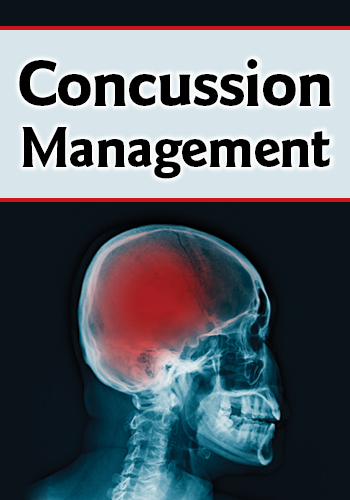 Concussion Management: A Multi-Disciplinary Approach to Evaluation, Treatment and Return to Activity