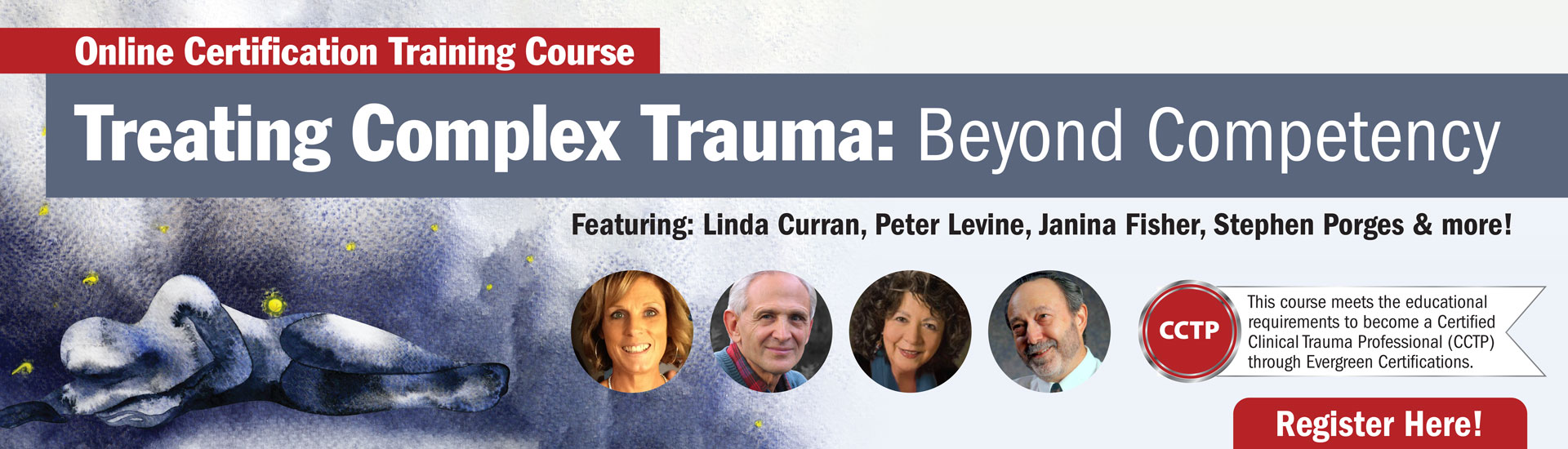 Treating Complex Trauma: Beyond Competency