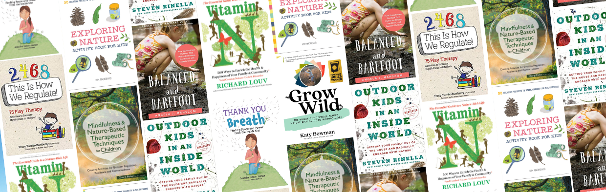 8 Books to Help Kids Reap the Mental and Physical Benefits of Nature