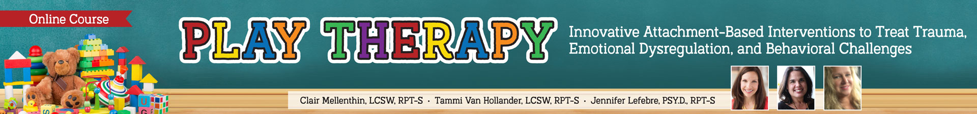 Play Therapy: Innovative Attachment-Based Interventions