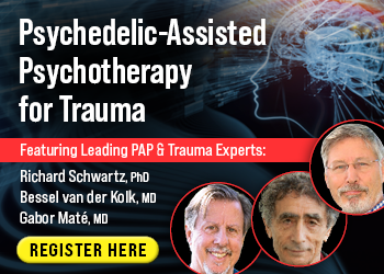 Psychedelic-Assisted Psychotherapy for Trauma: Essential Insights into Ketamine, MDMA, Psilocybin, & More