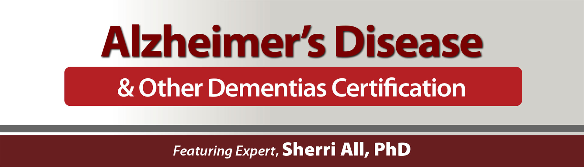 Alzheimer’s Disease and Other Dementia Certification Full Header