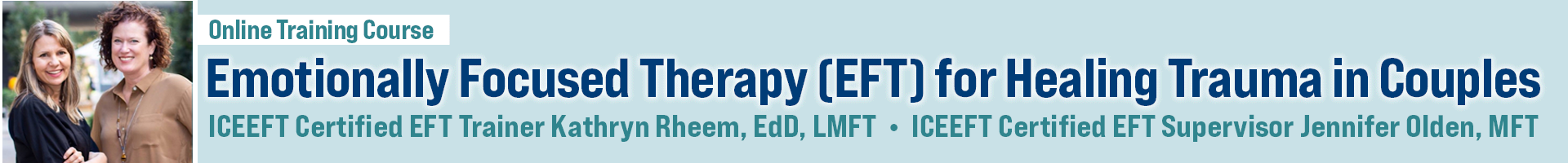 Emotionally Focused Therapy (EFT) for Healing Trauma in Couples