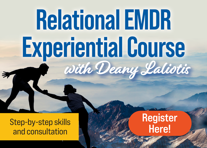 Relational EMDR Experiential Course with Deany Laliotis: Step-by-Step Skills and Consultation