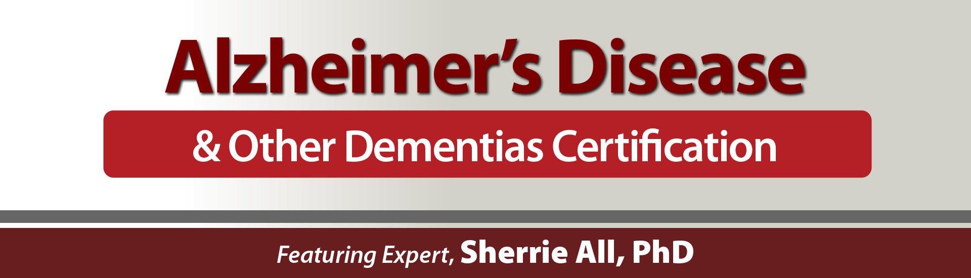 Alzheimer’s Disease and Other Dementia Certification Full Header