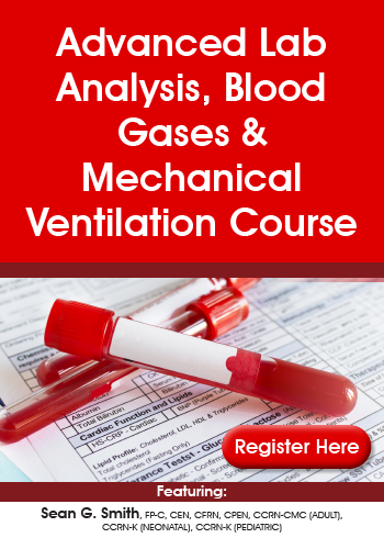 Clinical Interpretation Course: Strategies for Advanced Lab Analysis, Blood Gases & Mechanical Ventilation