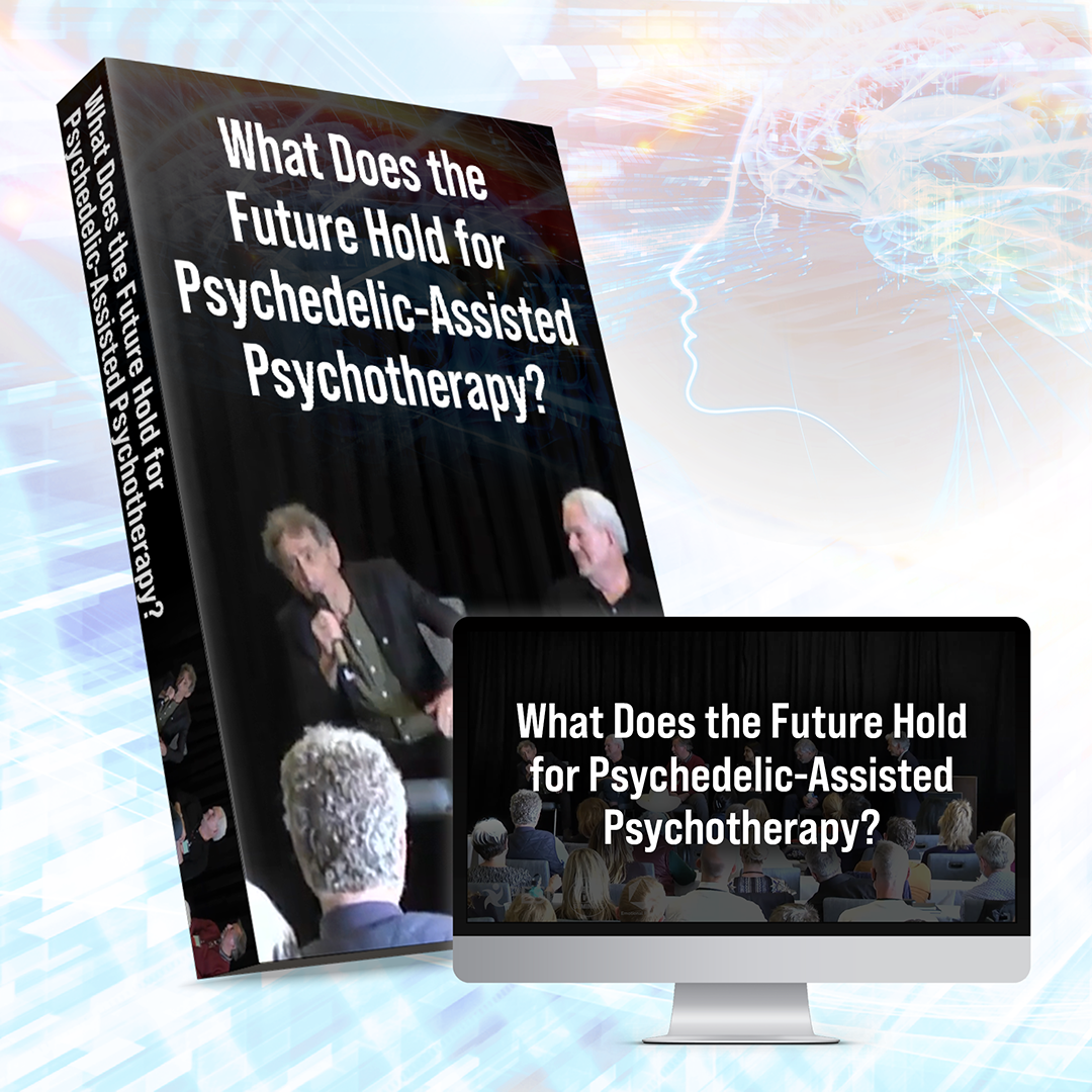 New Advances In Psychotherapy: Learning From Psychedelic-Assisted Treatment