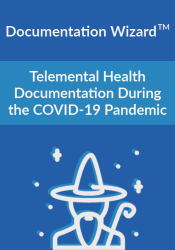 Telemental Health Documentation and Medical Necessity