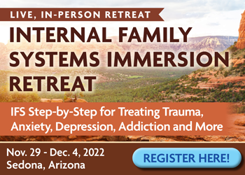 6-Day: Internal Family Systems Immersion Retreat: IFS Step-by-Step for Healing Trauma and Alleviating Anxiety, Depression, Addiction and More