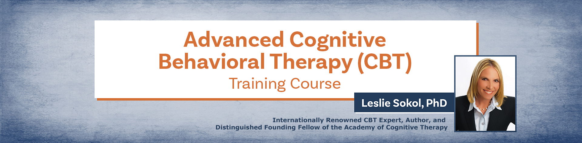 Advanced Cognitive Behavioral Therapy (CBT) Training Course