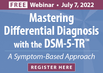 Mastering Differential Diagnosis with the DSM-5-TR™: A Symptom-Based Approach