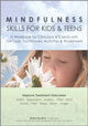 Mindfulness Skills for Kids & Teens