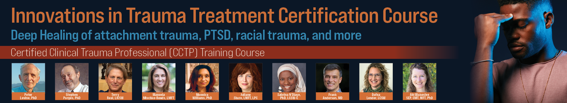 Innovations in Trauma Treatment Certification Course: Deep Healing of attachment trauma, PTSD, racial trauma, and more