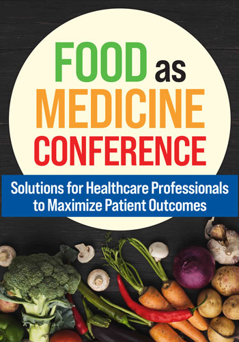 Food as Medicine Conference
