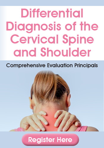 Differential Diagnosis of the Cervical Spine and Shoulder: Comprehensive Evaluation Principles