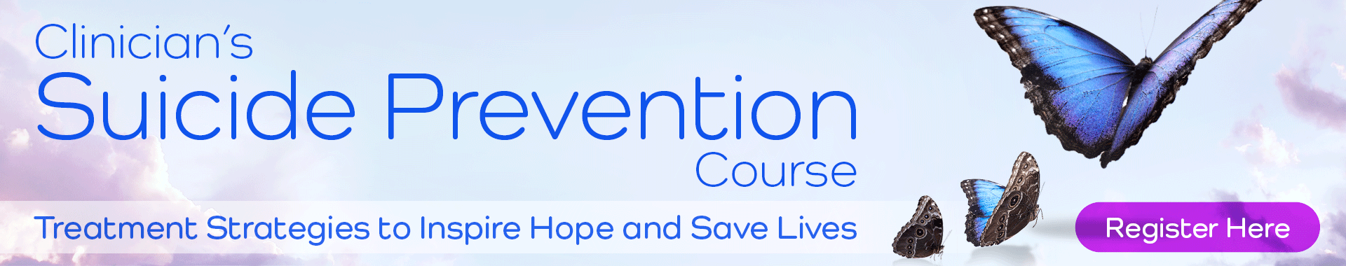 Clinician’s Suicide Prevention Course: Treatment Strategies to Inspire Hope and Save Lives