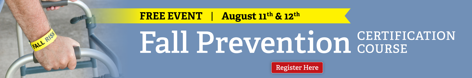 Fall Prevention Certification Course: Fall-Proof Your Patients with Today’s Best Practices