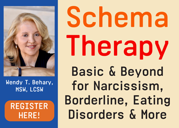Schema Therapy: Basic & Beyond for Narcissism, Borderline, Eating Disorders & More